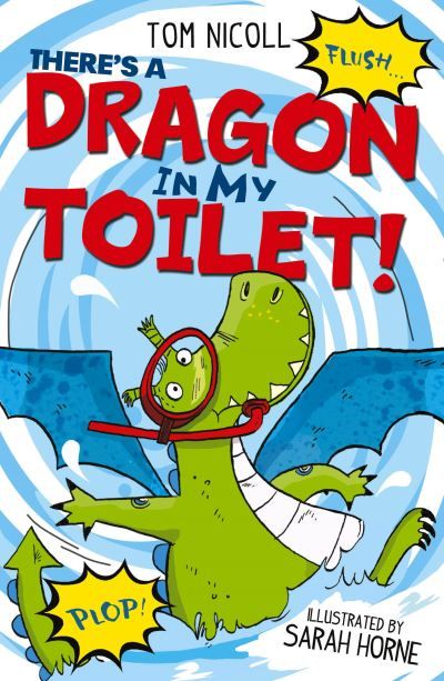 There's a dragon in my toilet