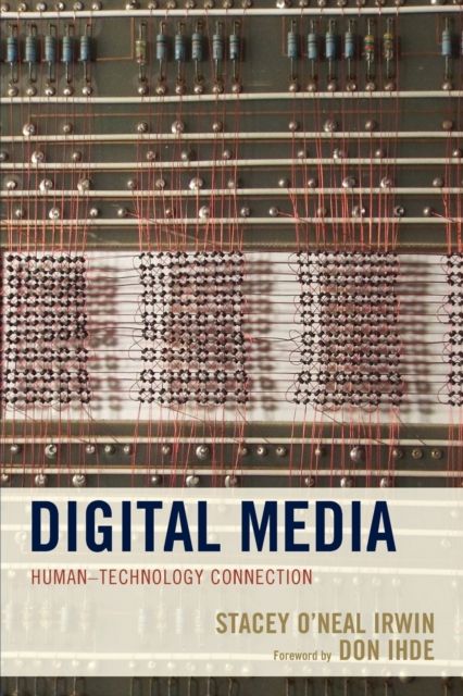 Digital Media : Human–Technology Connection