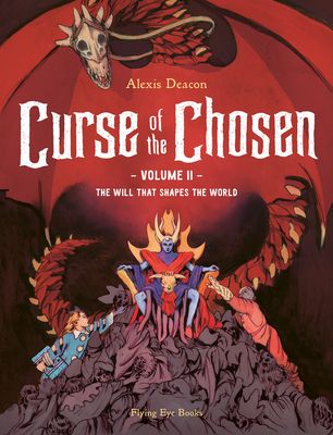 Curse of the Chosen Vol 2 : The Will that Shapes the World