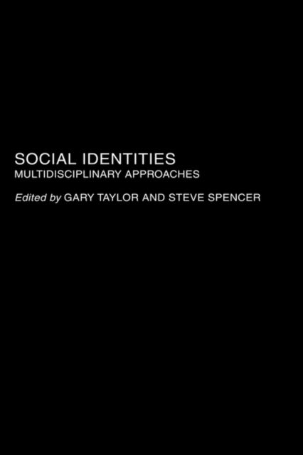 Social Identities : Multidisciplinary Approaches