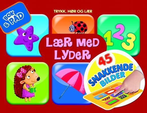 Lær med lyder : trykk, hør og lær