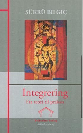 Integrering : fra teori til praksis