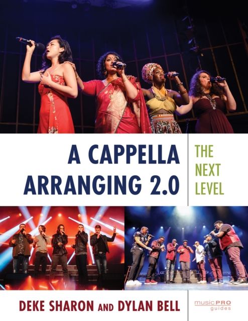 A Cappella Arranging 2.0 : The Next Level