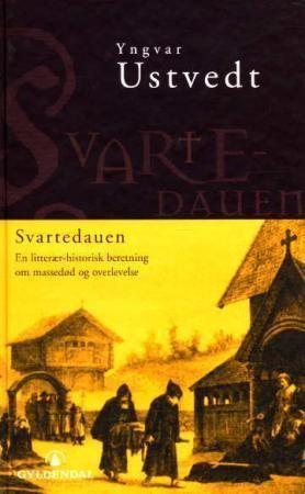 Svartedauen : en litterær-historisk beretning om massedød og overlevelse