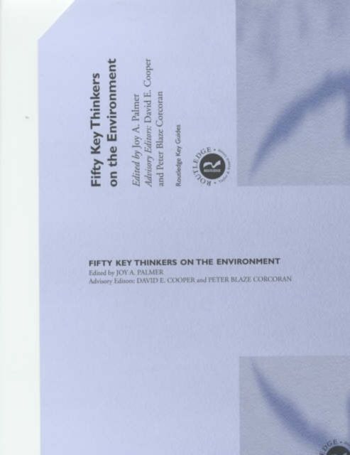 Fifty Key Thinkers on the Environment