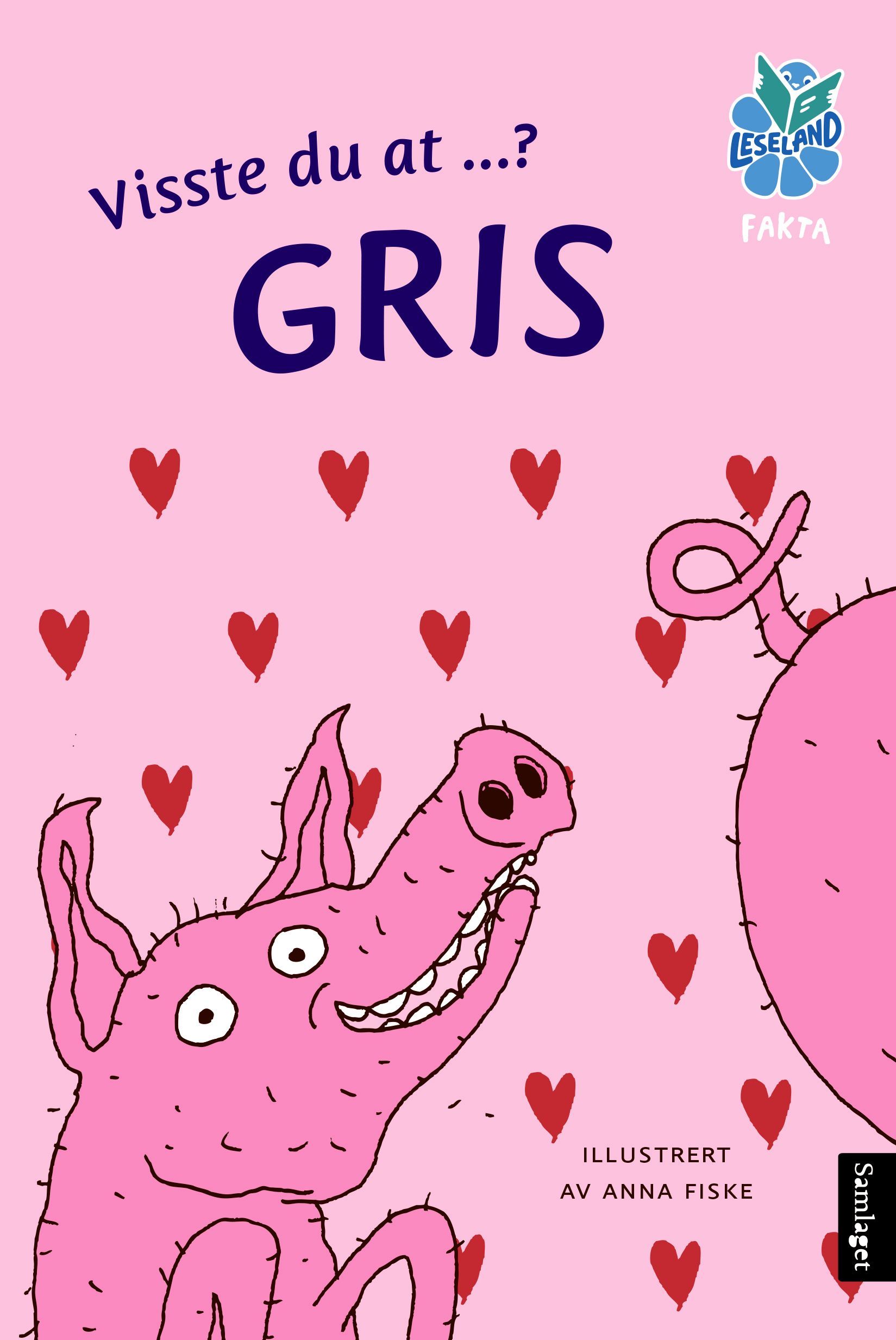 Visste du at-? Gris