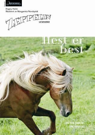 Hest er best : en faktabok om hester : norsk for barnetrinnet