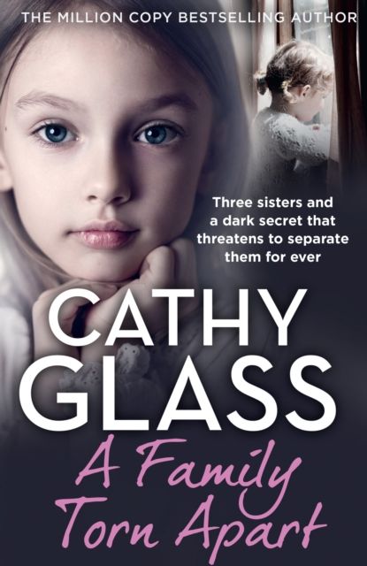 A family torn apart : three sisters and a dark secret that threatens to separate them for ever