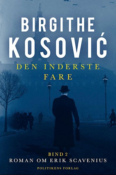Den inderste fare : biografisk roman. II