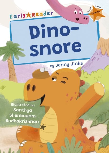 Dino-snore : (Orange Early Reader)