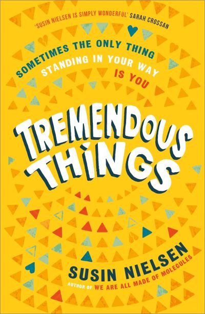 Tremendous things : a novel
