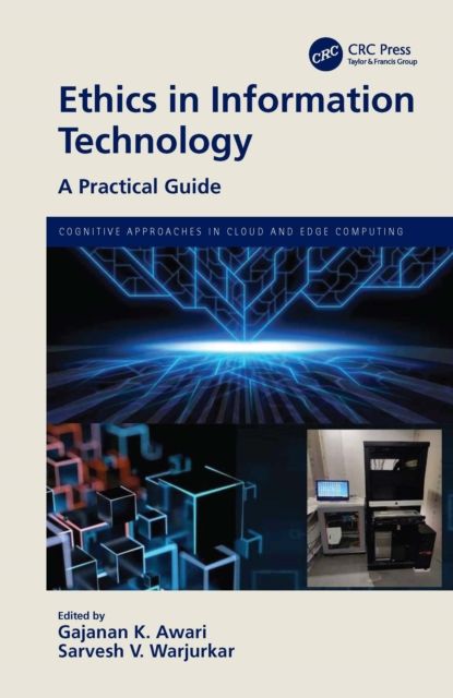 Ethics in Information Technology : A Practical Guide