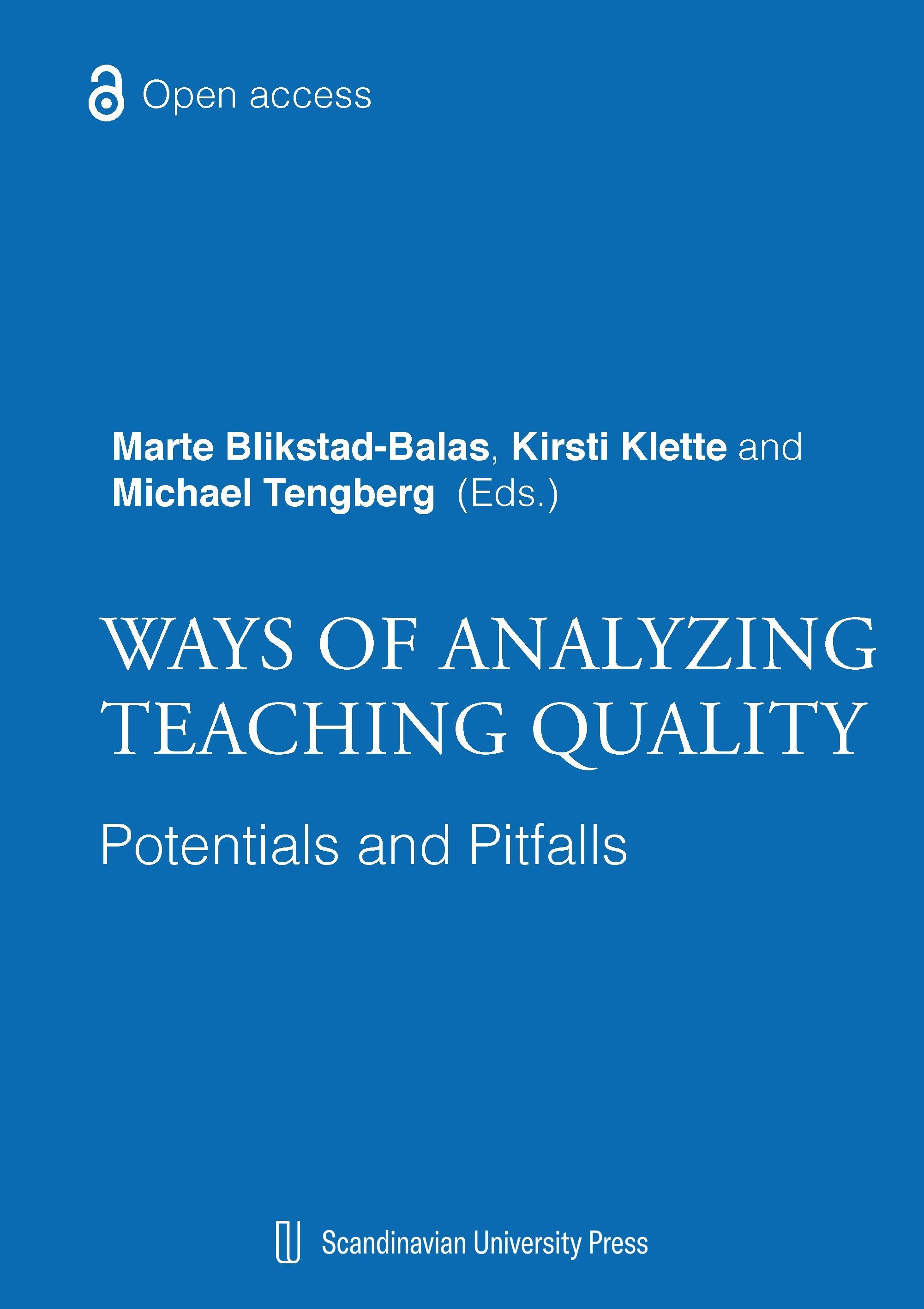Ways of analyzing teaching quality : potentials and pitfalls