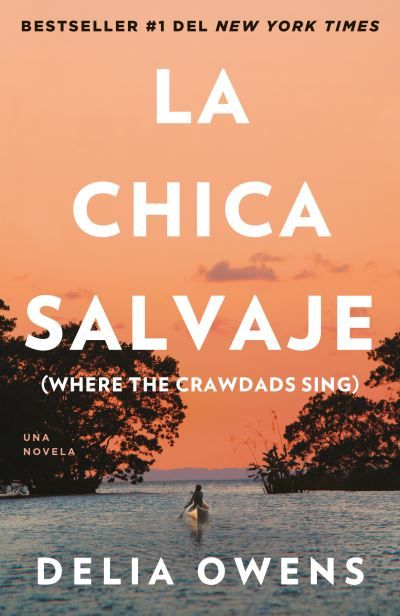 La chica salvaje : una novela
