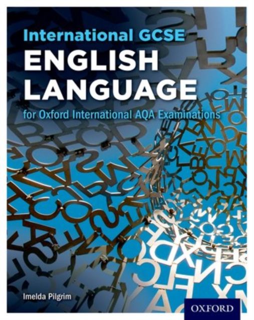 OxfordAQA International GCSE English Language (9270) : Student Book