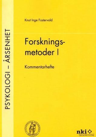 Forskningsmetoder 1 : kommentarhefte