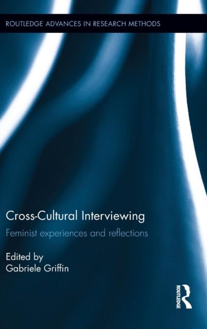 Cross-Cultural Interviewing : Feminist Experiences and Reflections