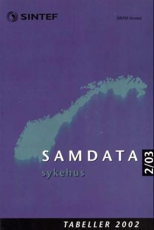 Samdata sykehus : sammenligningsdata for den somatiske spesialhelsetjenesten 2002
