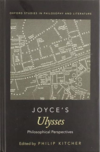 Joyce's Ulysses : Philosophical Perspectives