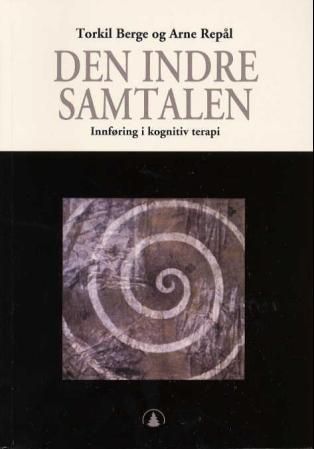 Den indre samtalen : innføring i kognitiv terapi