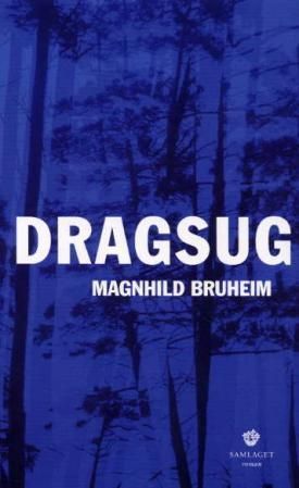 Dragsug : kriminalroman