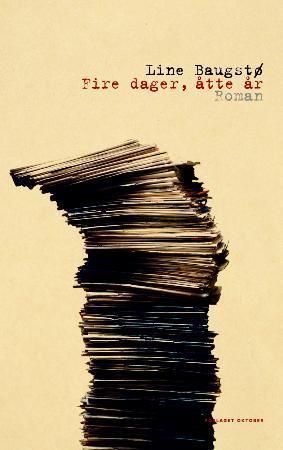Fire dager, åtte år : roman