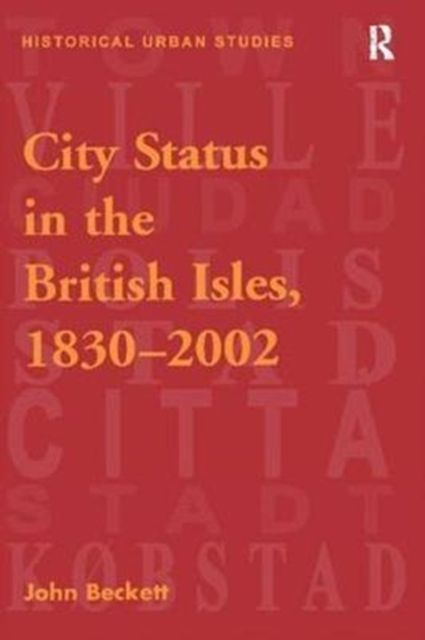 City Status in the British Isles, 1830–2002