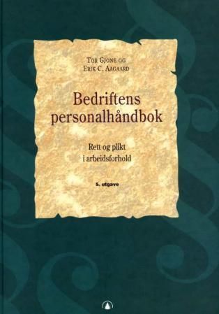 Forsidebilde av Bedriftens personalhåndbok : rett og plikt i arbeidsforhold