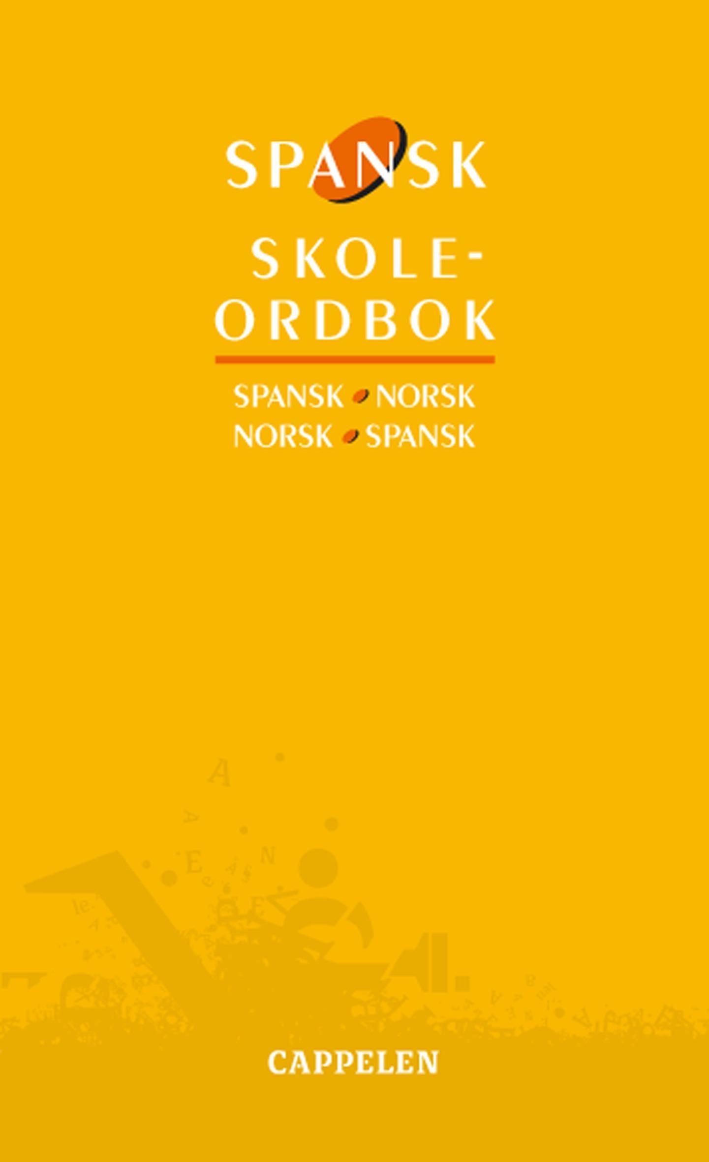 Spansk skoleordbok : spansk norsk, norsk spansk