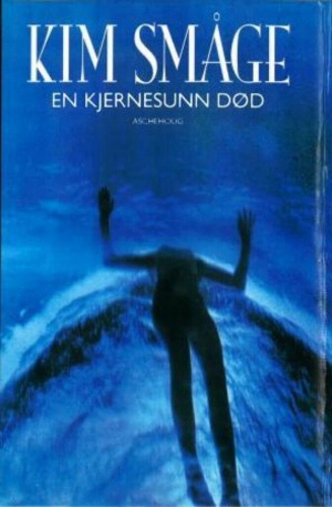 En kjernesunn død : roman