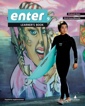 Enter 9 : engelsk for ungdomssteget. Learner's book