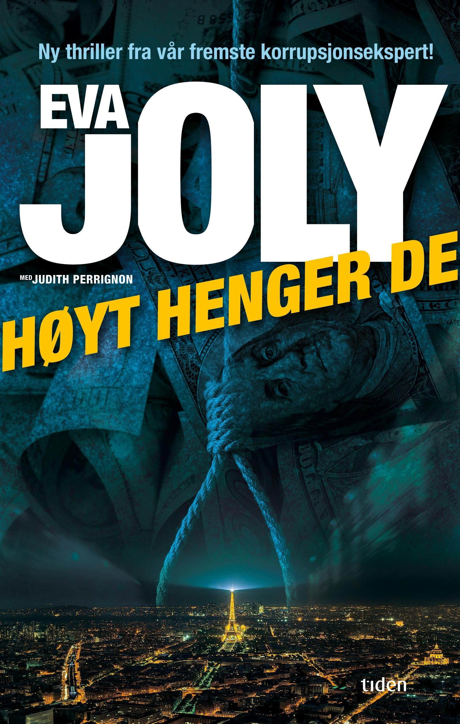 Høyt henger de : thriller