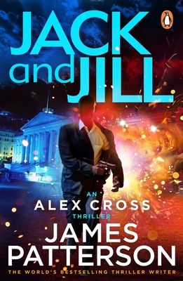 Jack and Jill : (Alex Cross 3)
