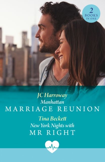 Manhattan Marriage Reunion / New York Nights With Mr Right : Manhattan Marriage Reunion (Sexy Surgeons in the City) / New York Nights with Mr Right (Sexy Surgeons in the City)