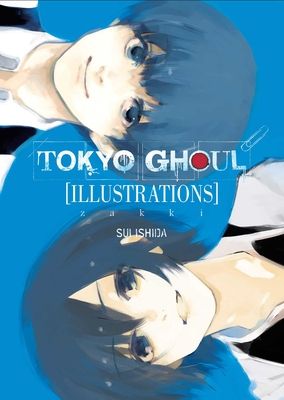 Tokyo ghoul : [illustrations] : Zakki