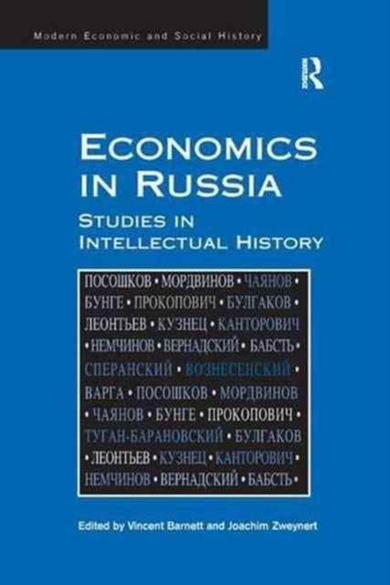 Economics in Russia : Studies in Intellectual History