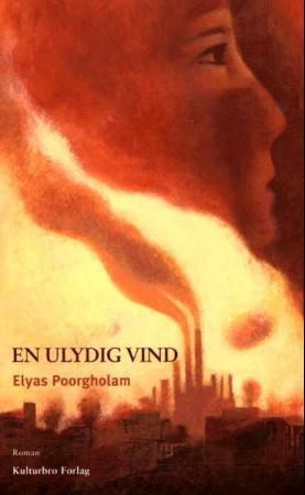En ulydig vind : roman