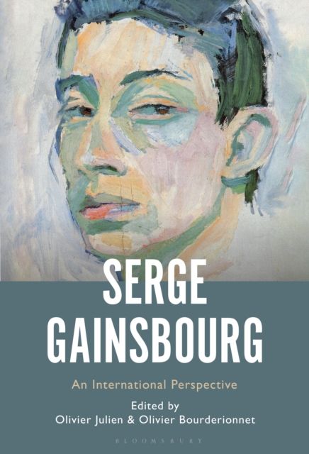 Serge Gainsbourg : An International Perspective