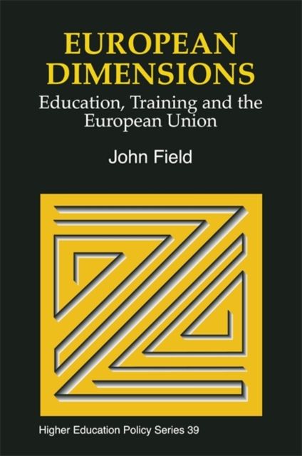 European Dimensions : Education, Training and the European Union