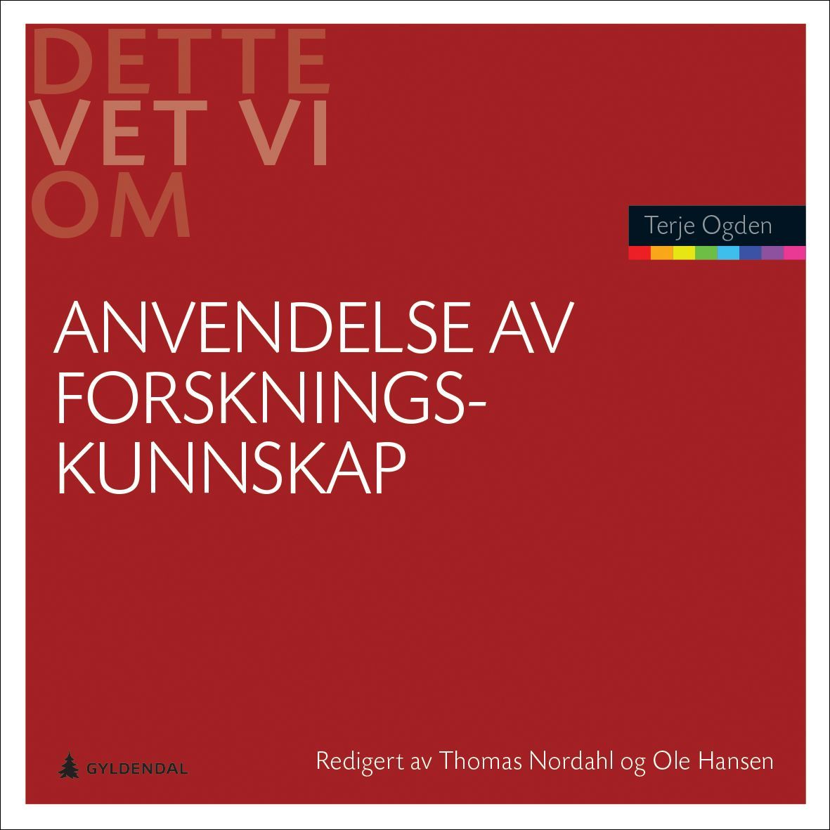 Forsidebilde av Anvendelse av forskningskunnskap