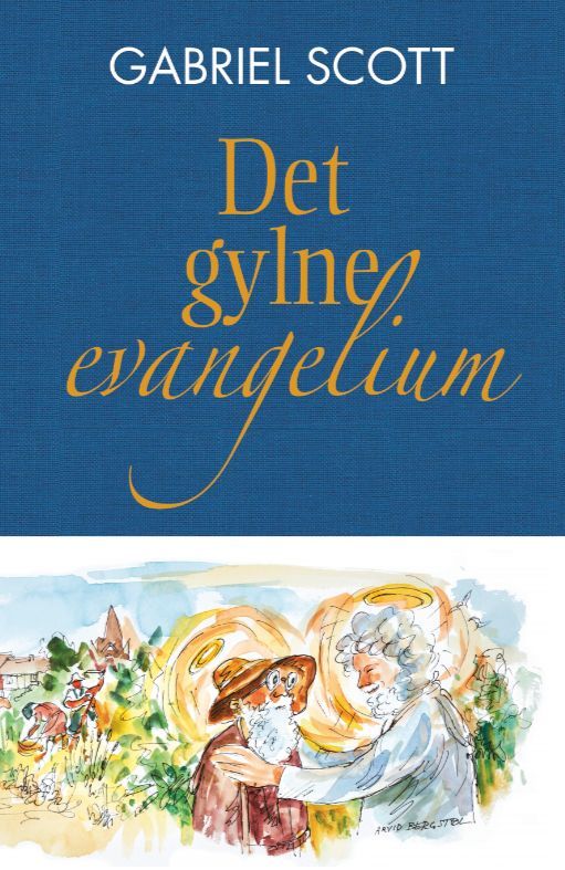 Det gylne evangelium : legende