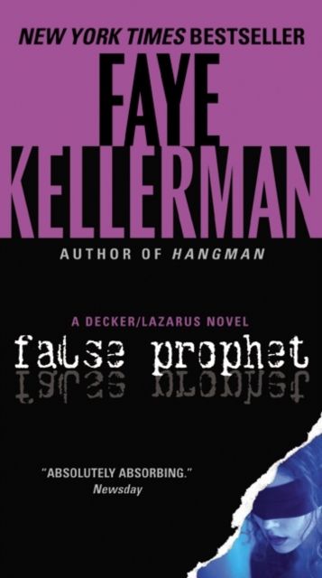 False Prophet : A Decker/Lazarus Novel