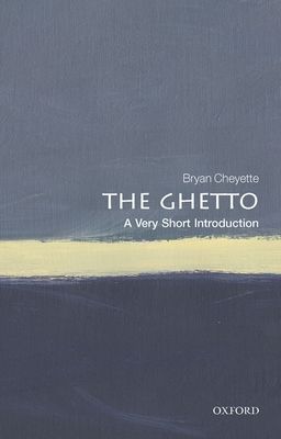 The ghetto : a very short introduction