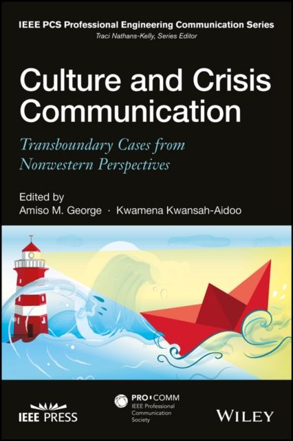 Culture and Crisis Communication : Transboundary Cases from Nonwestern Perspectives