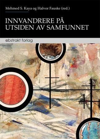 Forsidebilde av Innvandrere på utsiden av samfunnet