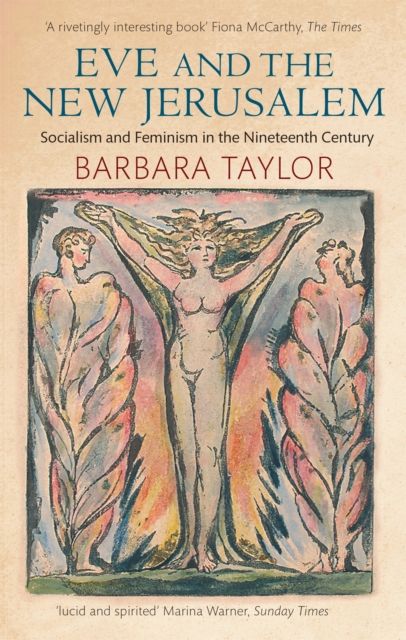 Eve and the New Jerusalem : Socialism and Feminism in the Nineteenth Century