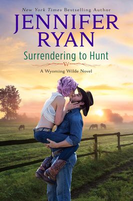Surrendering to Hunt : A Wyoming Wilde Novel