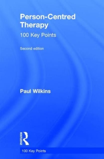 Person-Centred Therapy : 100 Key Points
