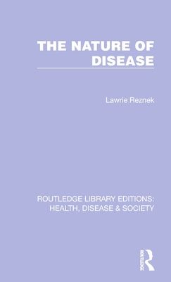 The Nature of Disease