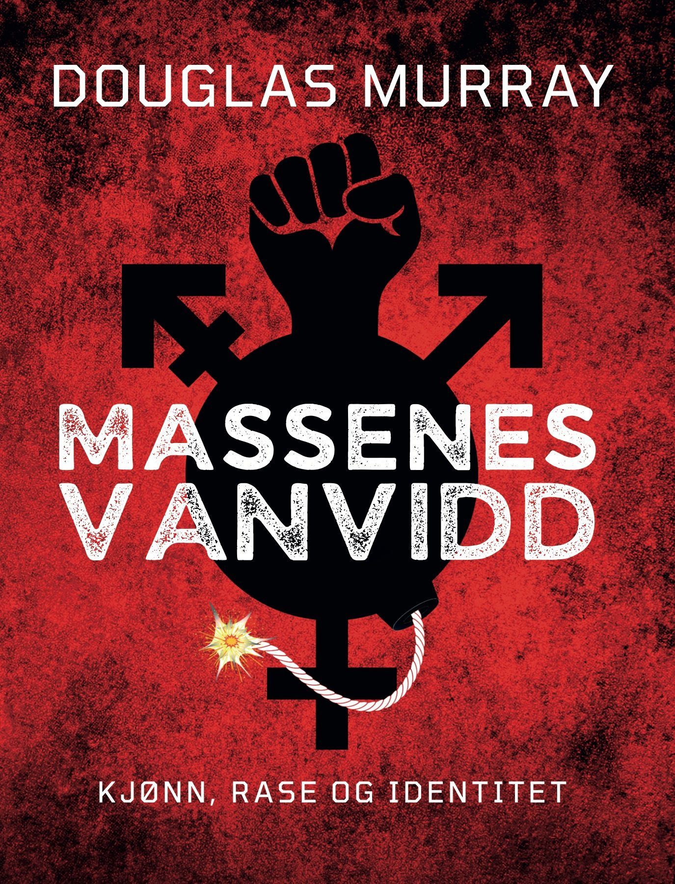 Massenes vanvidd : kjønn, rase og identitet